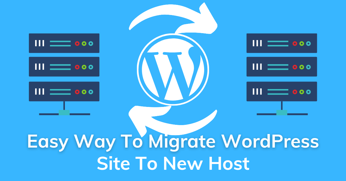 👉How To Move WordPress Site To A New Host In 2021 (IMAGES)